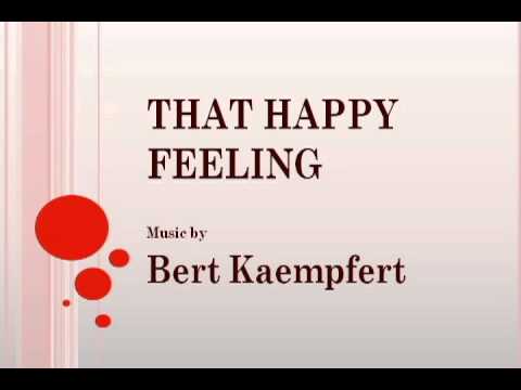 Bert Kaempfert - That Happy Feeling