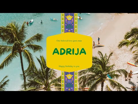 Happy Birthday Adrija
