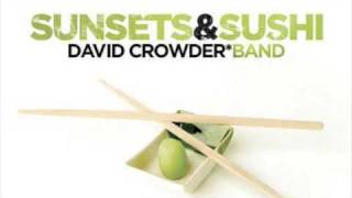 "No One Like You (Thanksgiving Mix)" - David Crowder