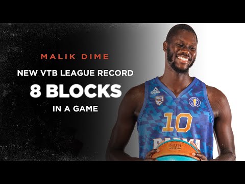 Malik Dime set New VTB League Record - 8 Blocks in a Single Game