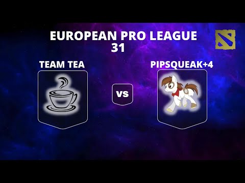 🔴 [LIVE] TEAM TEA vs PIPSQUEAK+4 | Bo3 | European Pro League Season 31#dota2live