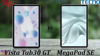 Top 2 Tablets Faceoff itel Vista Tab 30 GT vs Tecno MegaPad SE for Budget Buyers