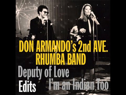 'Deputy Of Love' 1979 'Don Armando's 2nd. Avenue  Rhumba' Band "Disco"  (El Representante del Amor)