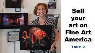 Sell Your Art On Fine Art America -  TAKE 2