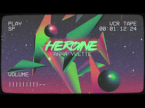 Anna Yvette - Heroine [ Synthwave, Synthpop, Retrowave ]