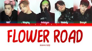 BIGBANG – FLOWER ROAD (꽃길) [Han/Rom/Ina] Lirik Terjemahan Indonesia Color Coded Lyrics |