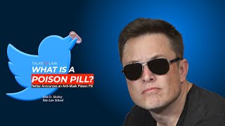 Elon Musk was Poison Pilled by Twitter.  What is a poison pill?