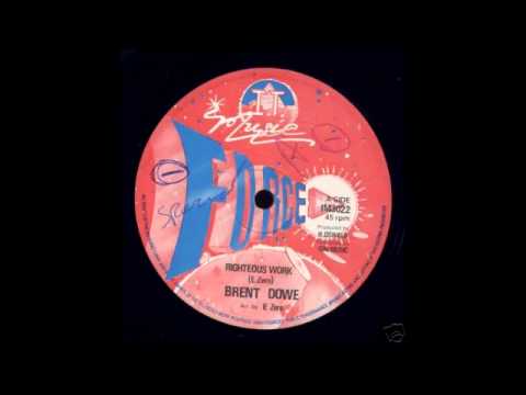 brent dowe - righteous work