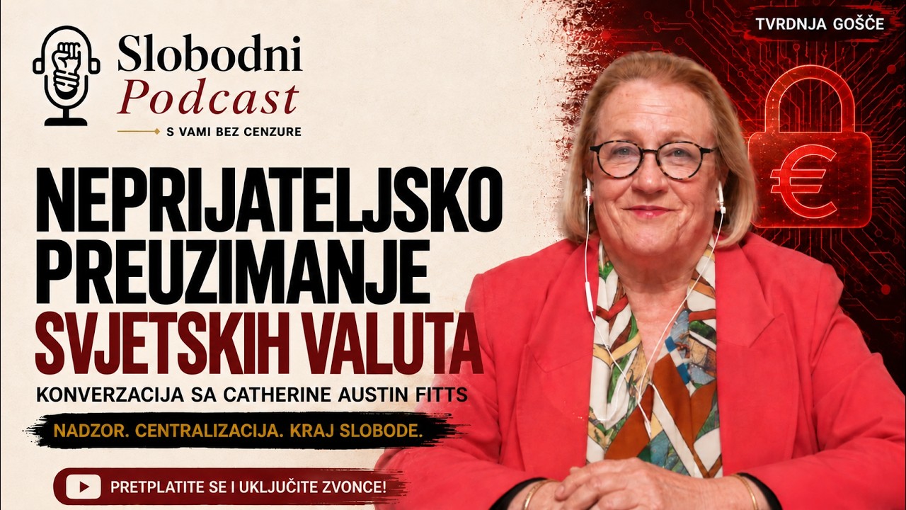 Kako je nestao novac — nedokumentirane korekcije | Catherine Austin Fitts, SLOBODNI podcast #159