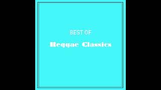 Best of Reggae Classics
