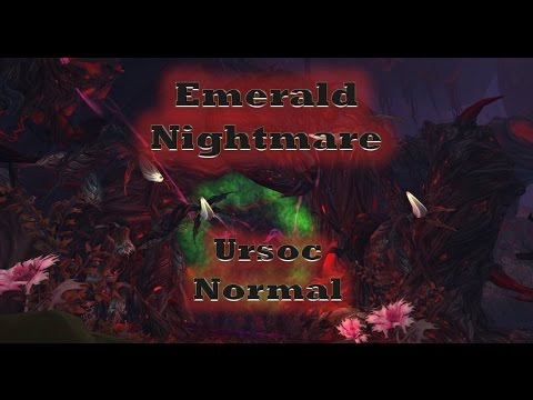 Ursoc Normal, Emerald Nightmare, WOW, PVE 7.1