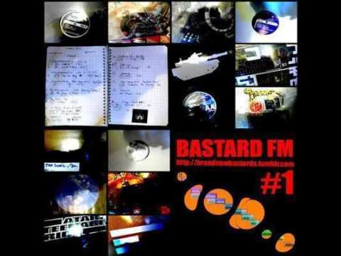 BASTARD FM #1 [dj kicks]