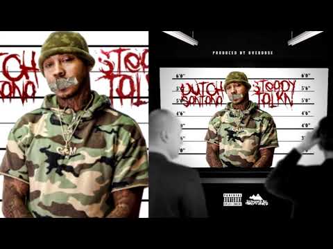 Dutch Santana - Steady Talkn (p. Overdose Beatz)