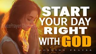 Give God the First 30 Minutes of Your Day | Start Your Day Right | Morning Prayer