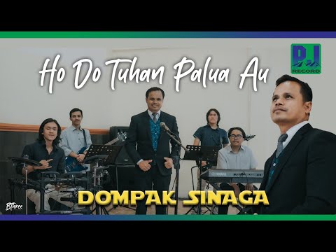 DOMPAK SINAGA - HO DO TUHAN PALUA AU (Music Video)