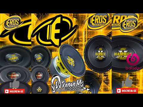 ((PANCADÃO AUTOMOTIVO 2024)) CD EROS HAMMER ALTO FALANTES)) - DJ RENAN MS