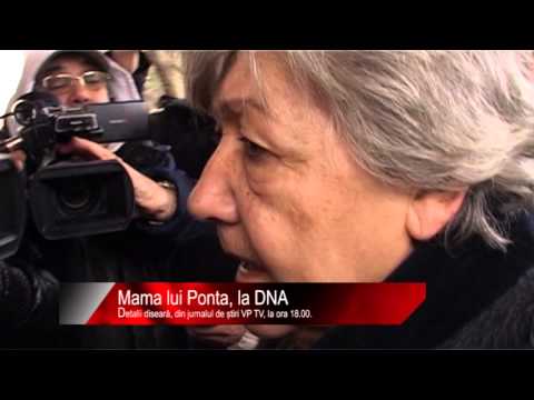 Diseară la știri VP TV: Mama lui Ponta, la DNA