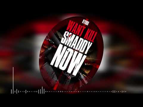 Kyodi - Want Kill Smaddy Now