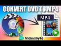 How To Convert DVD To MP4 Without Losing Quality With VideoByte Best BD DVD Ripper 2023