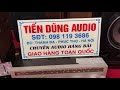 Ghép Dàn 13 5 Triệu Loa Pioneer Với Amply đức Hết Thuốc Rồi Các Bác ơi