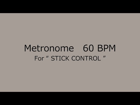 Metronome For "STICK CONTROL" 60 BPM