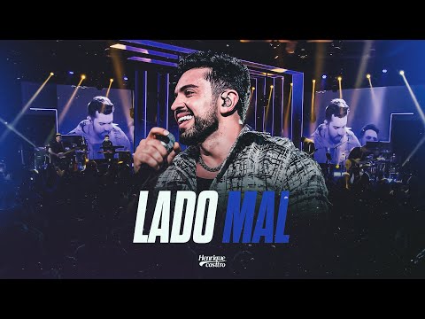 Henrique Casttro - LADO MAL