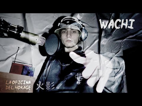 WACHI - SALIR MAL (La Oficina del Hokage. Vol2 火影)