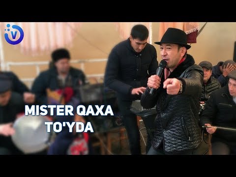 Mister Qaxa - To'yda | Мистер Каха - Туйда 2019