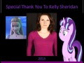 Special Thank You To Kelly Sheridan 