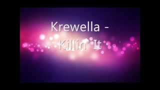 Killin&#39; It - Krewella (Full Audio)