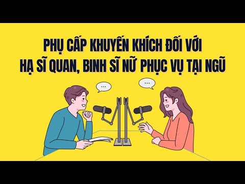 Phụ cấp khuyến khích dành cho hạ sĩ quan, binh sĩ nữ phục vụ tại ngũ