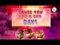 UNFINISHED Bad Day ️ Scene Version Alvin And The Chipmunks Lyrics
