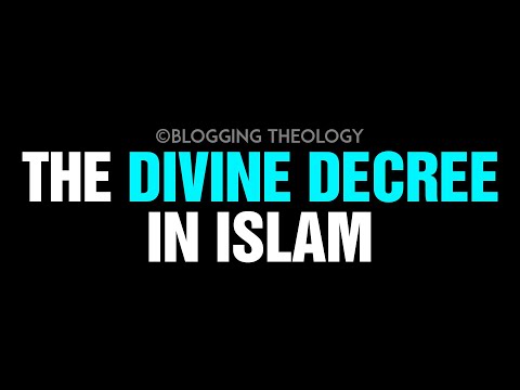 The Divine Decree in Islam