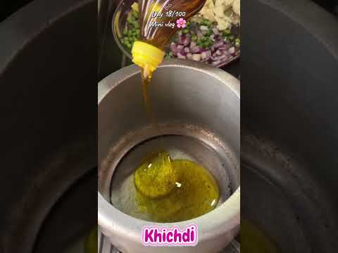 Day 18/100 mini vlog 🌸 #shorts #youtubeshorts #explore #ytshorts #khichdi #minivlog #food