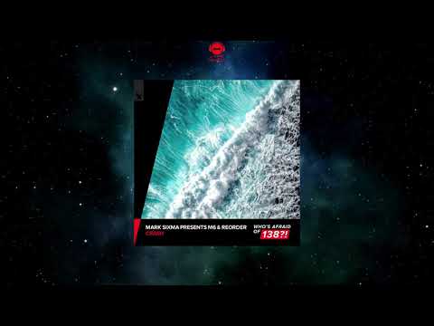 Mark Sixma Presents M6 & ReOrder Feat. Sydnee Carter - Crash (Extended Mix) [WHO'S AFRAID OF 138?!]