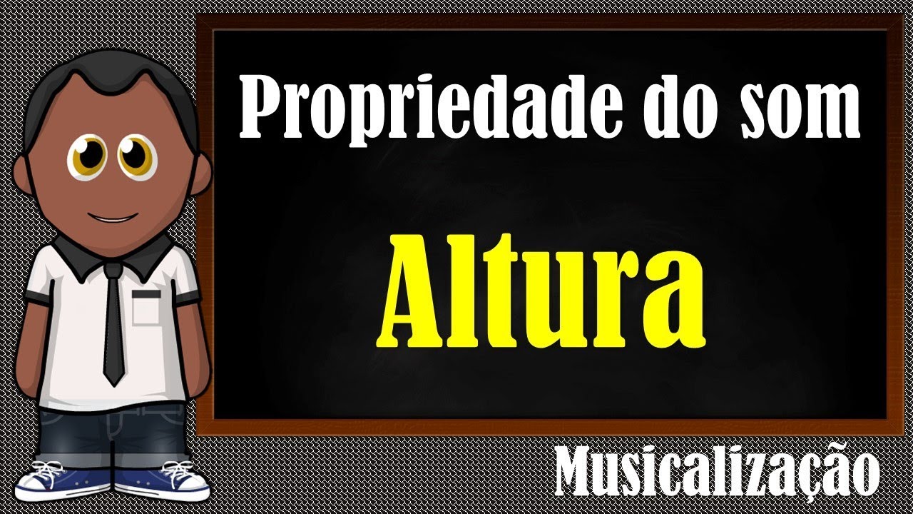 Propriedade do Som - ALTURA (Musicalização infantil)