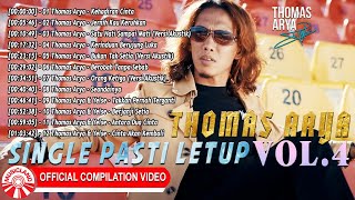 Download lagu Thomas Arya Single Pasti Letup Vol.4 [ Compilation Video HD] mp3
