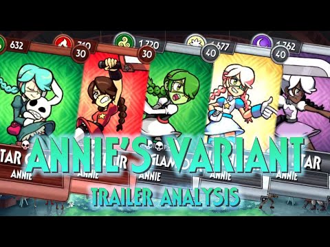 [Skullgirls Mobile] Annie's Variant Trailer Analysis part 1