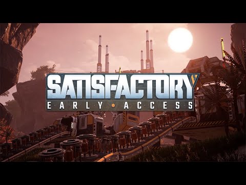 Видео Satisfactory #1