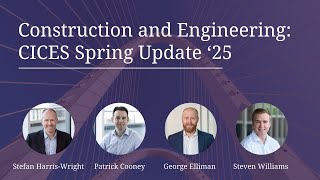 CICES Construction and Engineering Spring Update '25