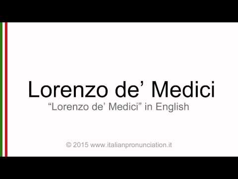 Correct Italian pronunciation of Lorenzo de Medici