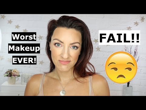 Makeup regrets and Fails | May 2018