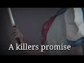 A killers promise | Episode 1