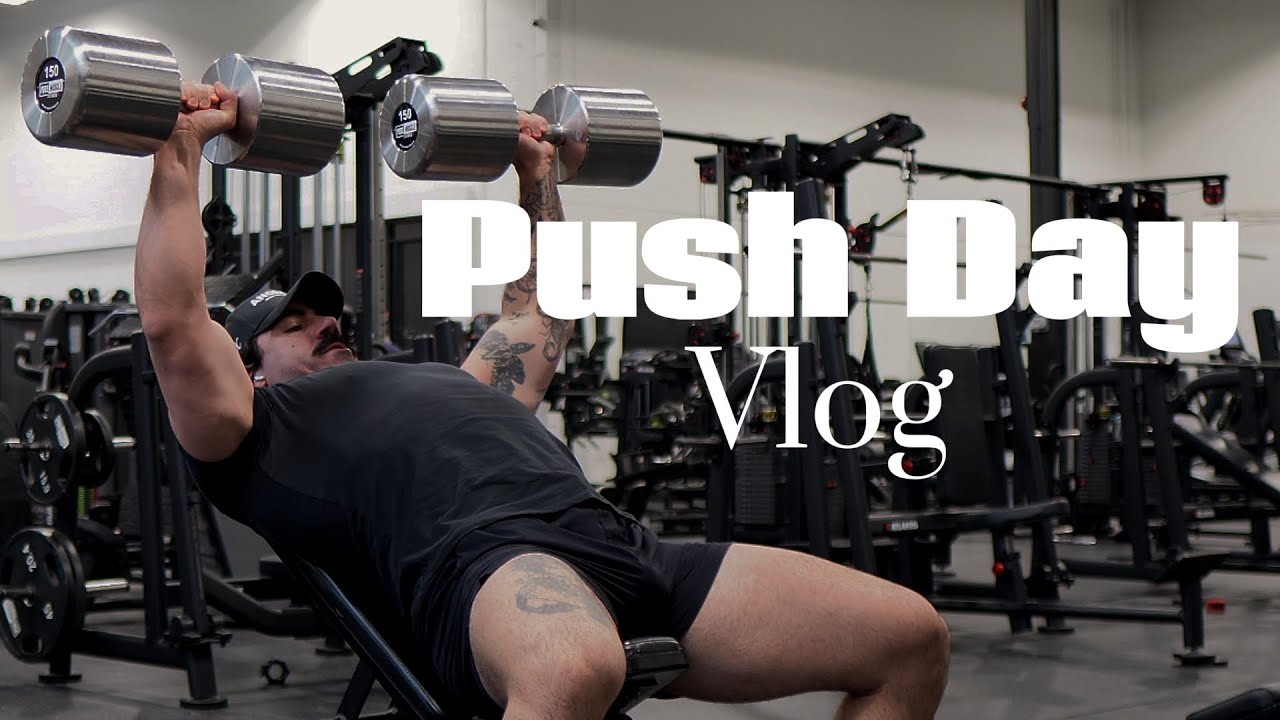 Full Workout Vlog | Push Day
