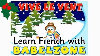 Vive le vent - French christmas song - Babelzone - LCF Clubs