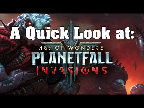 A Quick Look at Age of Wonders: Planetfall Invasions Expansion!