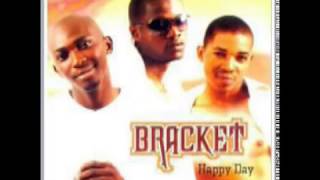 Bracket - Happy Day (Original Audio)