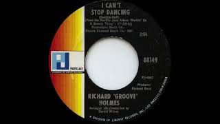 Richard 'Groove' Holmes - I Can't Stop Dancing