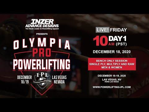 IPL | 2020 Olympia Pro Powerlifting | Day 1 – Bench Only Session