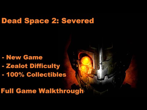 [PC][1440p] Dead Space 2: Severed (New Game | Zealot Diff. | 100% Collectibles) - Full Walkthrough